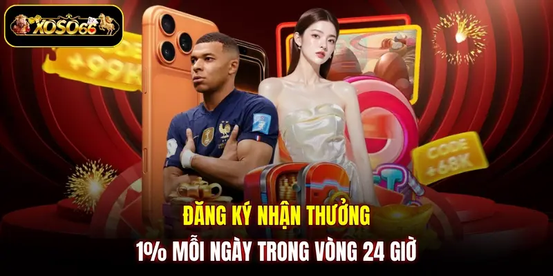 dang ky nhan thuong 1 moi ngay trong vong 24 gio Đăng ký nhận thưởng 1% mỗi ngày trong vòng 24 giờ
